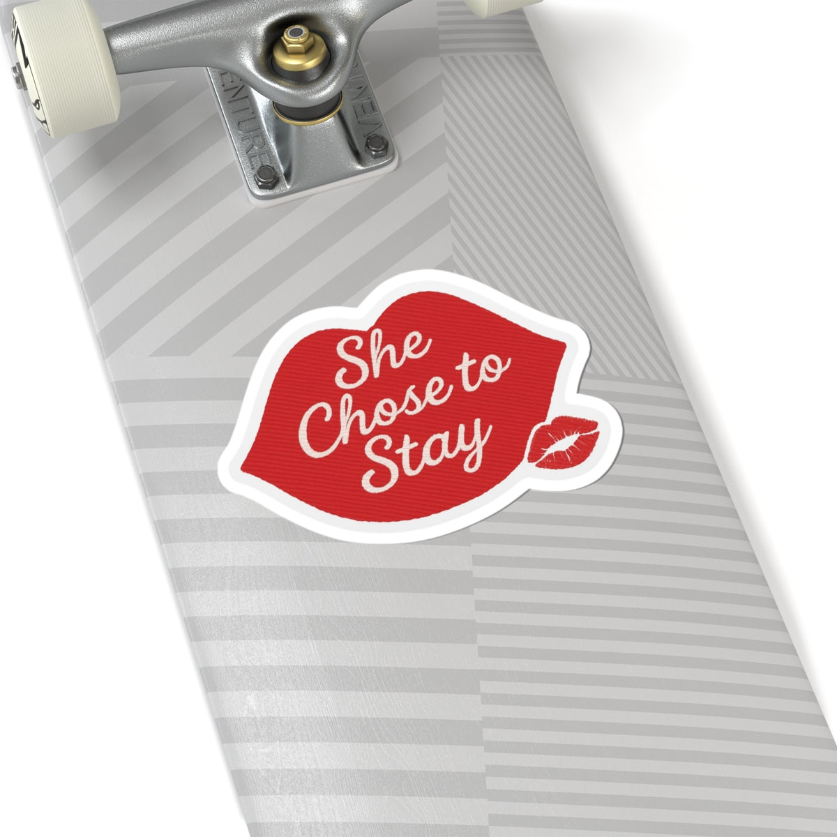 Kiss-Cut Stickers Featuring "She Chose to Stay" - Perfect for Laptops, Journals, Gifts, Love Notes, and More