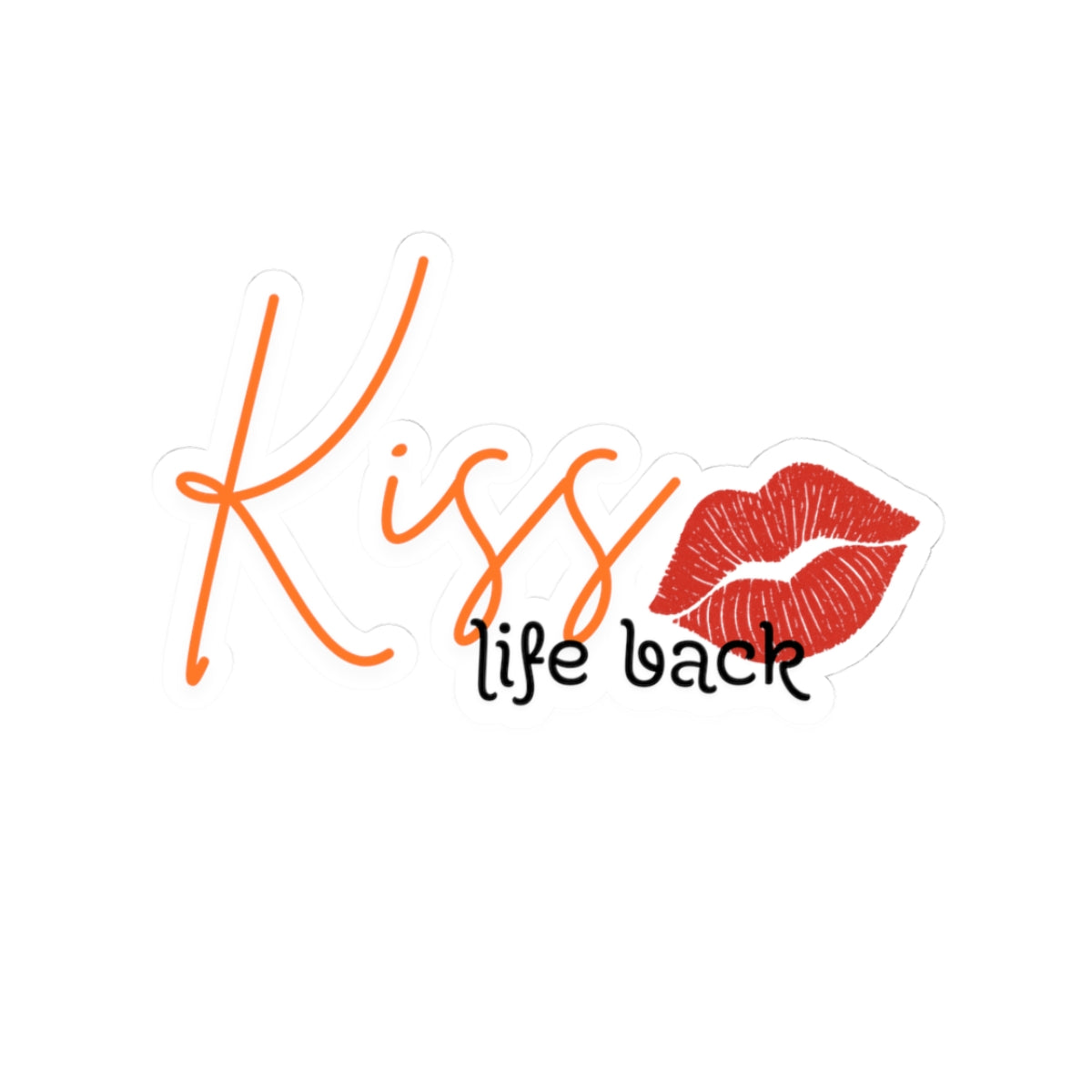 Kiss-Cut Stickers - Embrace Your Sass, Perfect for Laptops, Journals, Phone Cases, Gift for Friends, Fun Decor