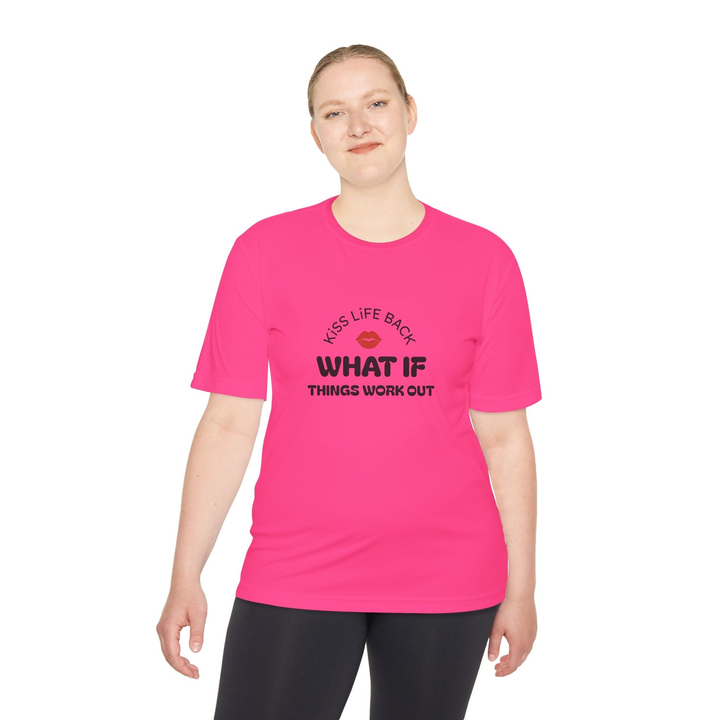 Inspirational Wicking Tee DTG Print WHAT IF THINGS WORK OUT