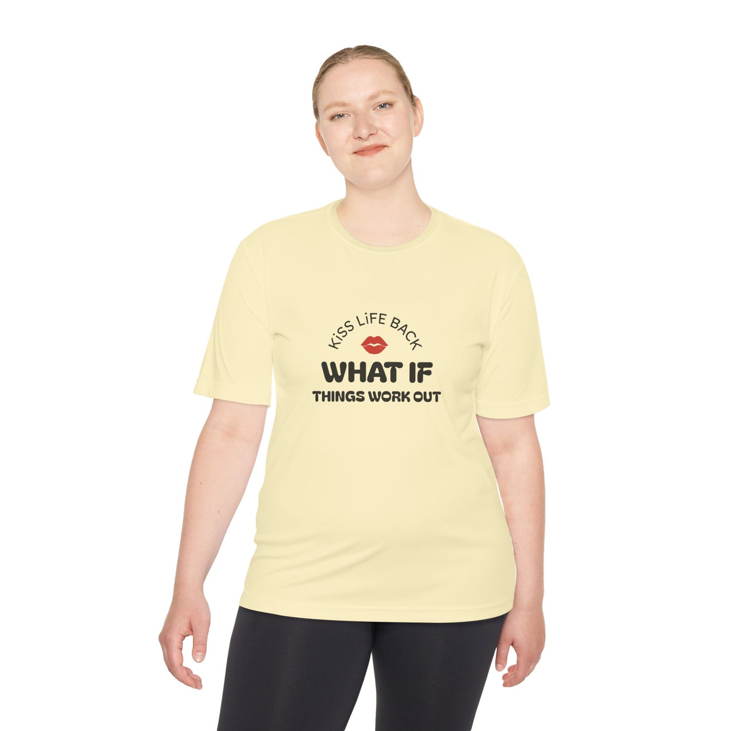Inspirational Wicking Tee DTG Print WHAT IF THINGS WORK OUT