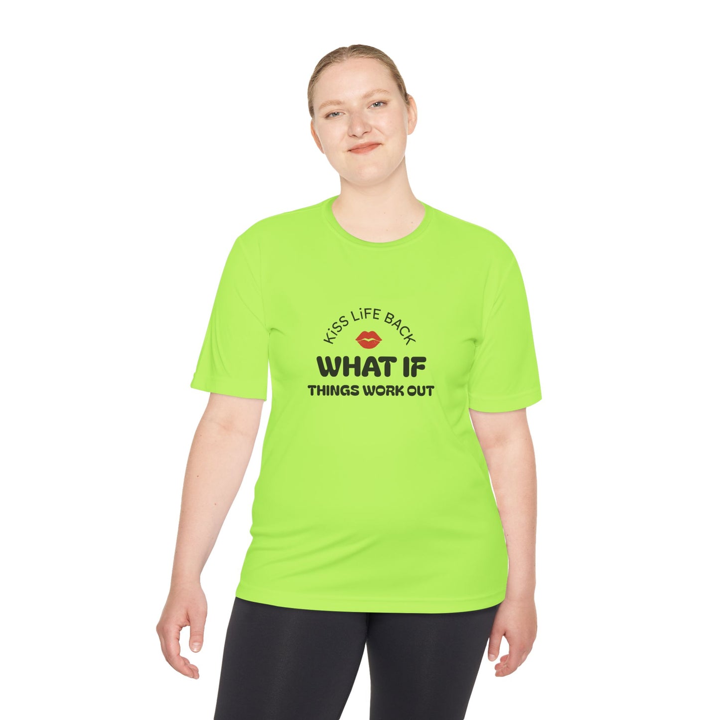 Inspirational Wicking Tee DTG Print WHAT IF THINGS WORK OUT