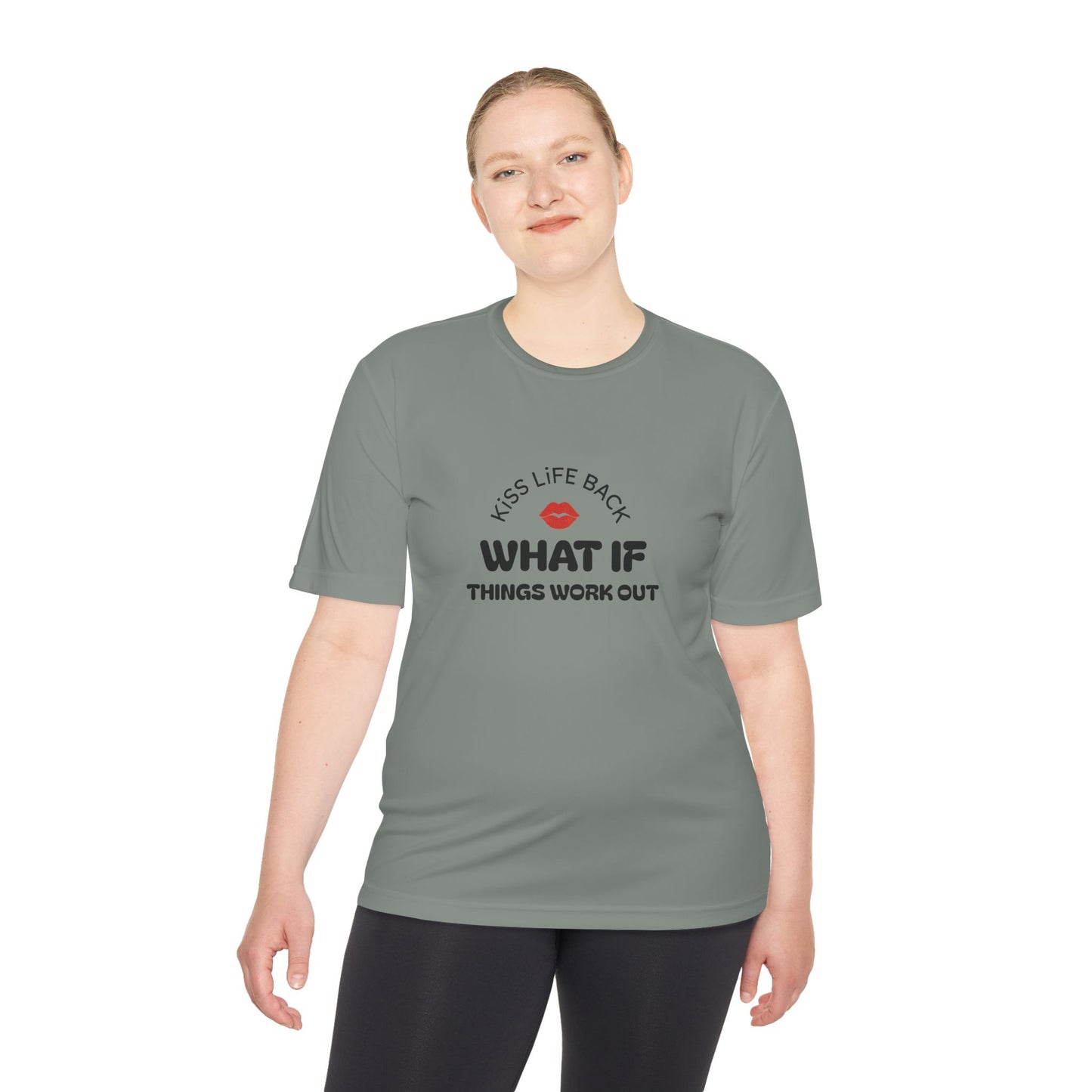 Inspirational Wicking Tee DTG Print WHAT IF THINGS WORK OUT