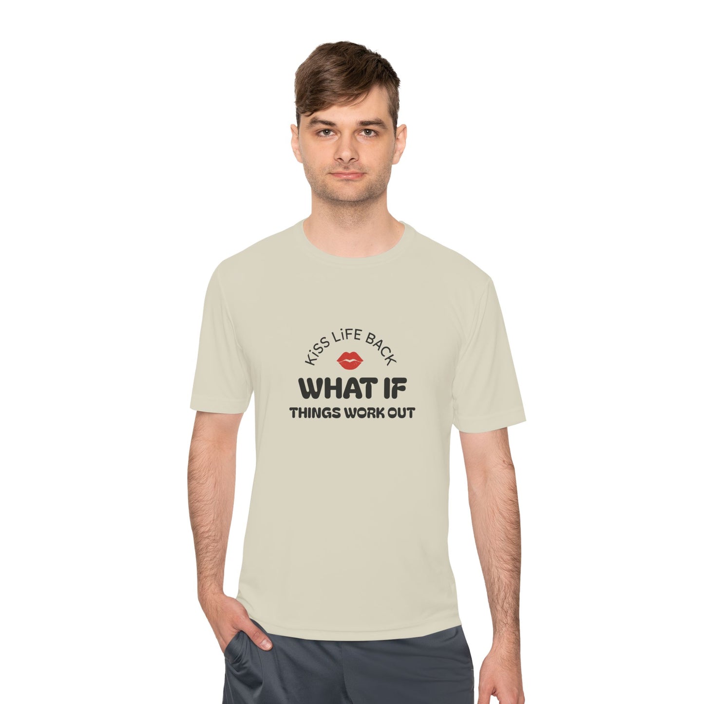 Inspirational Wicking Tee DTG Print WHAT IF THINGS WORK OUT
