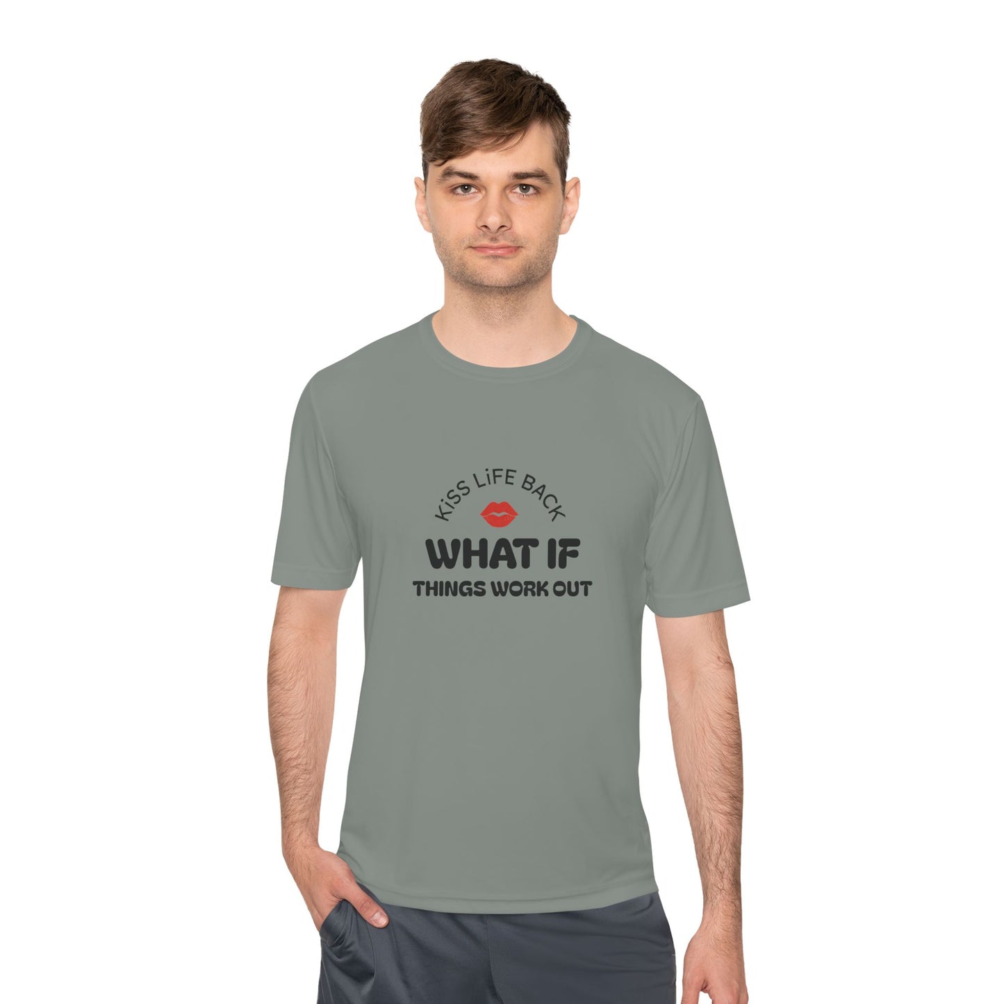 Inspirational Wicking Tee DTG Print WHAT IF THINGS WORK OUT