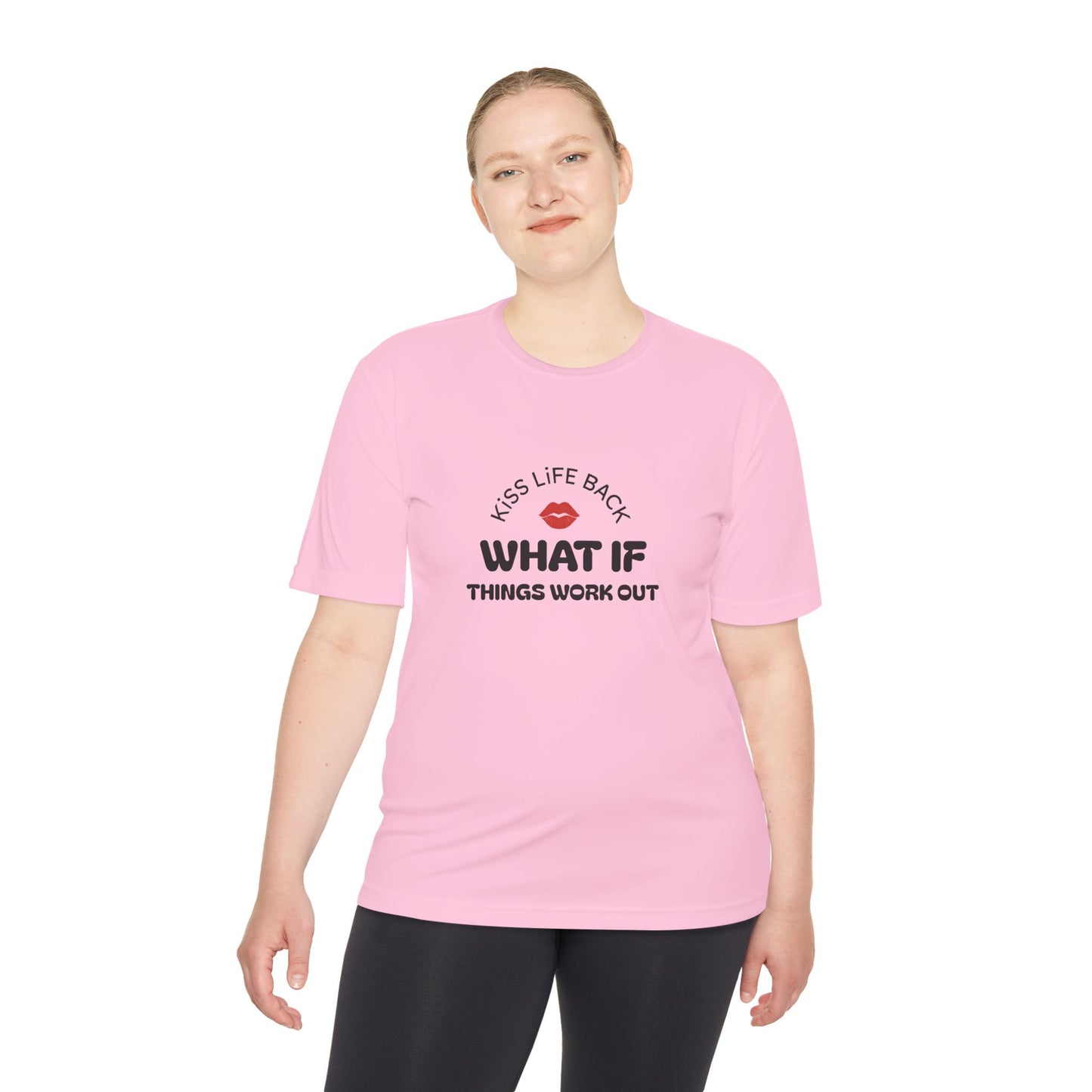 Inspirational Wicking Tee DTG Print WHAT IF THINGS WORK OUT