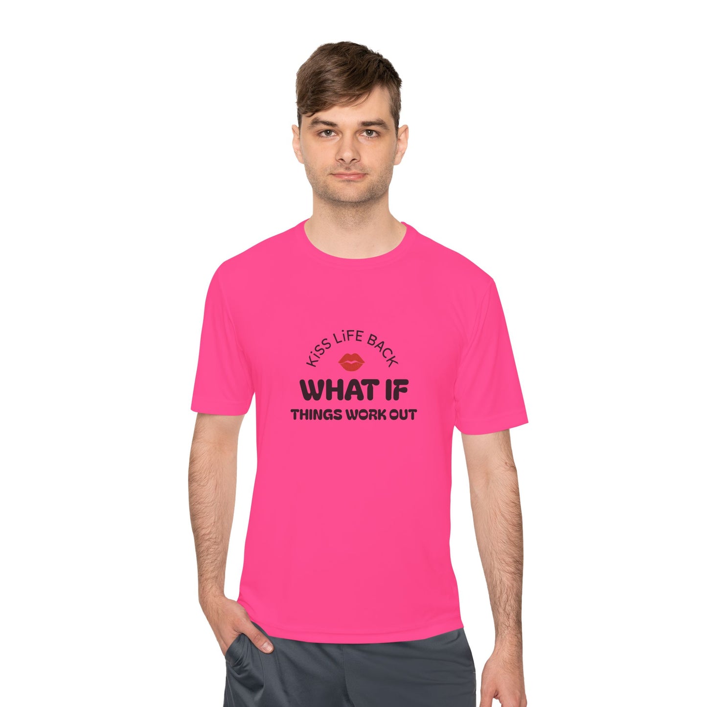 Inspirational Wicking Tee DTG Print WHAT IF THINGS WORK OUT