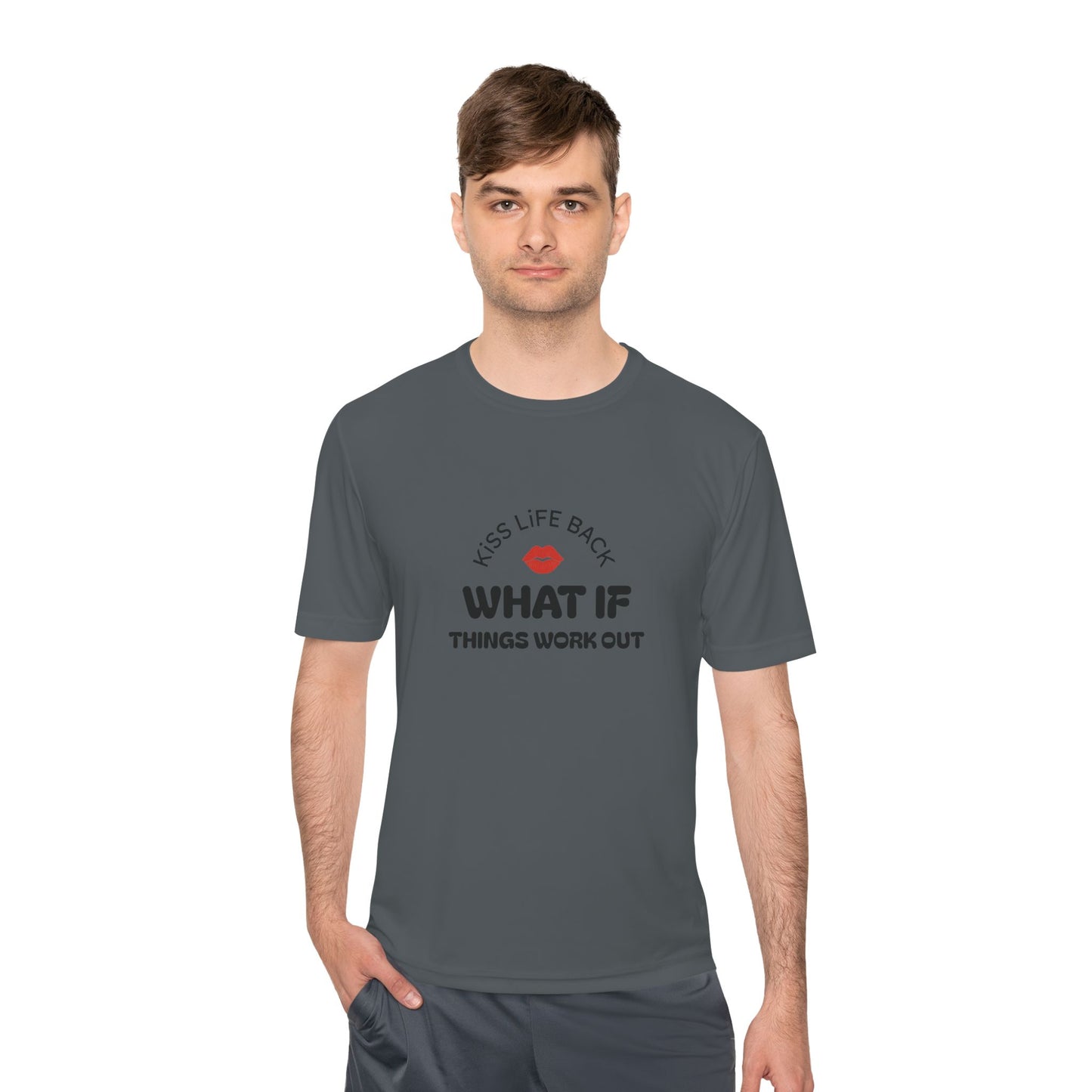 Inspirational Wicking Tee DTG Print WHAT IF THINGS WORK OUT