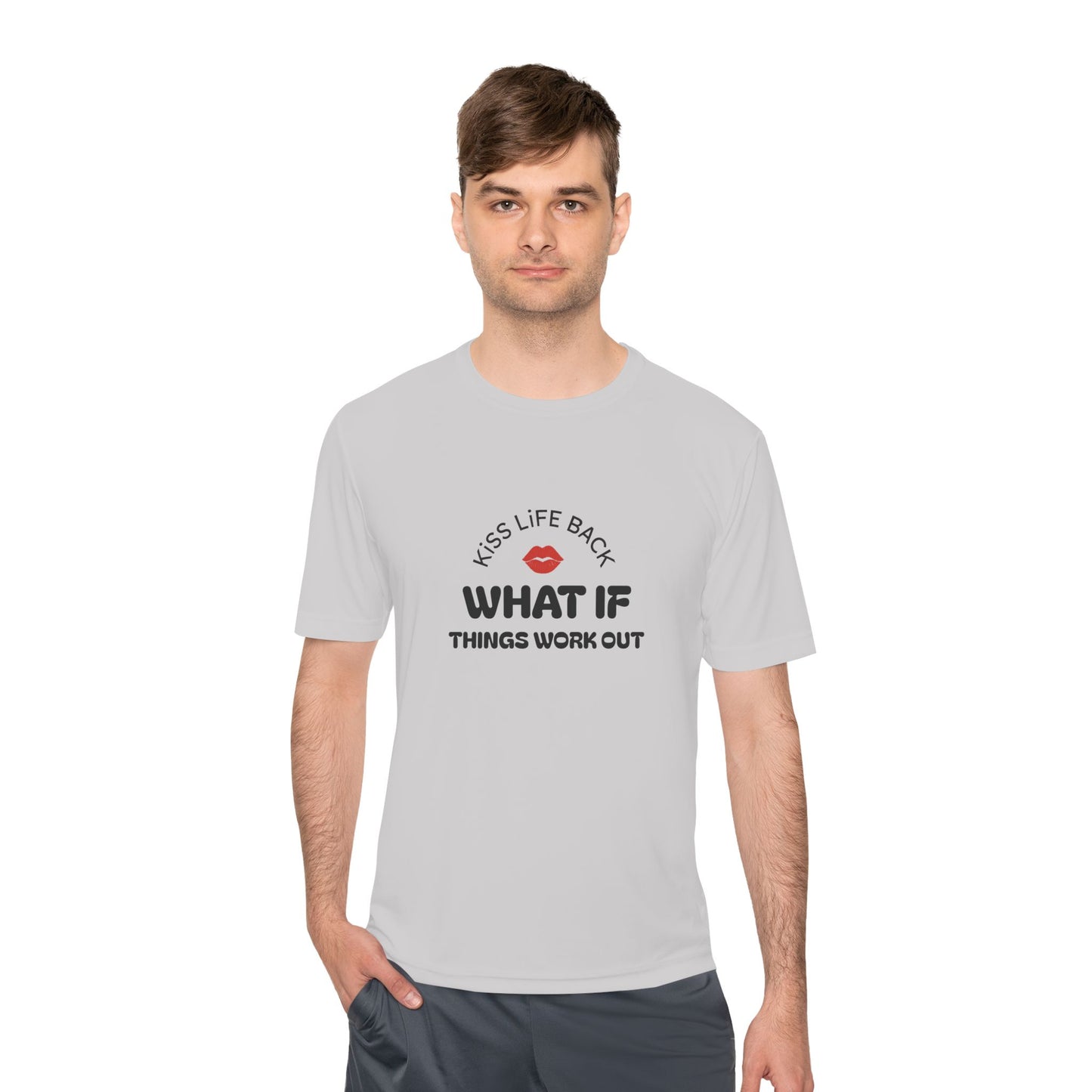 Inspirational Wicking Tee DTG Print WHAT IF THINGS WORK OUT