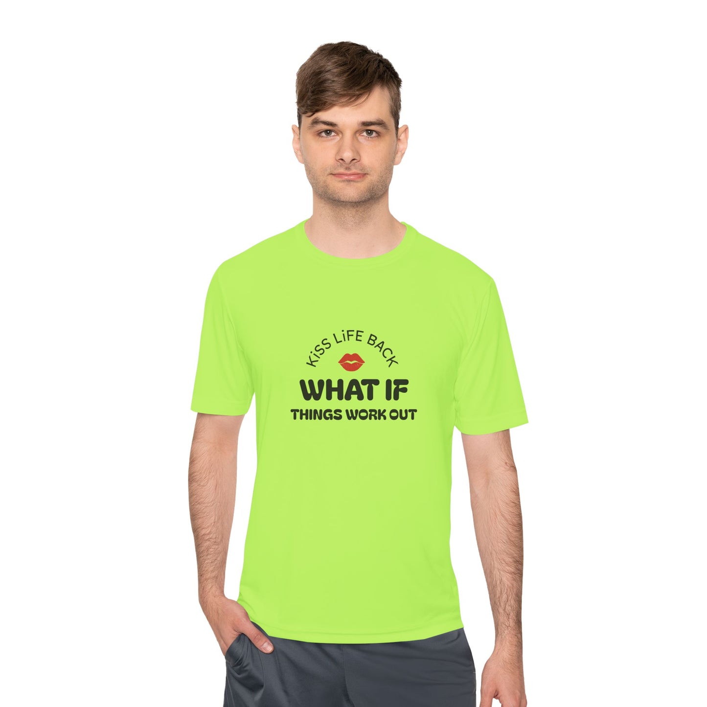 Inspirational Wicking Tee DTG Print WHAT IF THINGS WORK OUT